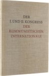Vladimir Ilʹič forme avant 2007 Lenin Institut für Marxismus-Leninismus (Berlin, Ost) Internationale (3) - Der I. und II. Kongress der Kommunistischen Internationale : Dokumente der Kongresse und Reden W.I. Lenins
