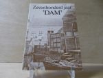 Plas, A. van der - Zevenhonderd jaar Dam 1281-1981
