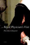 P.O. Enquist - The royal physician's visit