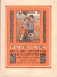 Ligthart, Jan / Scheepstra, H. (ill.: C. Jetses) - Pim en Mien. Eerste deeltje