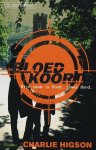 C. Higson - Bloedkoorts C. Higson - Bloedkoorts