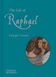 Giorgio Vasari - The Life of Raphael