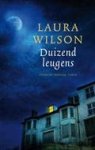 L. Wilson - Duizend leugens - Auteur: Laura Wilson