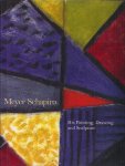 Schapiro, Meyer. - Meyer Schapiro: His painting, drawing and sculpture.