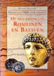Michiel Hegener - Op het spoor van Romeinen en Bataven