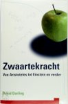 David Darling - Zwaartekracht Van Artistoteles tot Einstein en verder