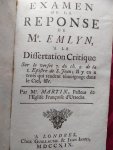Martin Mr. - Examen de la reponse de Mr. Emlyn, à la dissertation critique sur le verset 7. du ch. 5. de la 1. Epistre de S. Jean....