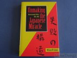 William W. Grimes. - Unmaking the Japanese miracle: macroeconomic politics 1985-2000.