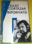 Cortázar, Julio - Julio Cortázar Informatie, literair moment
