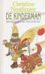 Nöstlinger, Christine met zw/w tekeningen van Paul de Becker - De kinderman / Oorspronkelijke titel: Der kleine Herr greift ein / Vertaling: Els van Delden