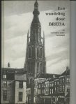 Herpen, G. van, J.G.L.P. Rehm - Een wandeling door Breda,  na een halve eeuw herhaald