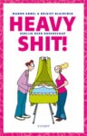 Manon Abbel - Heavy Shit! Manon Abbel - Heavy Shit!