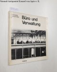 Peters, Paulhans (Hrsg.): - Büro und Verwaltung: