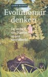 Buskes, Chris - Evolutionair denken. De invloed van Darwin op ons wereldbeeld