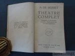 Alfred de Musset / Maurice Allem (annot.) - Théâtre complet. Comédies et proverbes, théatre complémentaire. Alfred de Musset / Maurice Allem (annot.) - Théâtre complet. Comédies et proverbes, théatre complémentaire.