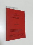 Blinde, Joachim und K.-H. Heitfeld (Hrsg.): - Modellversuche an Dichtwandmassen zur Beurteilung der Korrosionseigenschaften, des Diffusionsverhalten und der Langzeitbeständigkeit von Einphasendichtwänden gegenüber kontaminierten Wässern