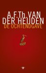 A.F.Th. van der Heijden - (1) De Ochtendgave