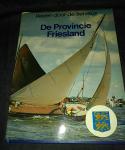Hoek, K.A. van den - De provincie Friesland, Reizen door de Benelux