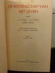 Wells, H.G. + Wells, G.P. + Huxley, Julian - De Wetenschap van het Leven Deel I t/m IV