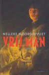 Nelleke Noordervliet - Vrij man: Het leven van Menno Molenaar : [roman]