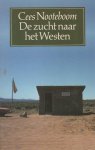 Nooteboom,Cees - Zucht naar het westen