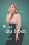 Jensen, Stine - Ik lieg, dus ik ben.
