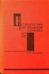 Grol, H.G. van - Het beheer van het Zeeuwsche Zeewezen 1577-1587