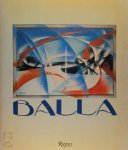 Maurizio Fagiolo Dell'Arco - Balla: The Futurist