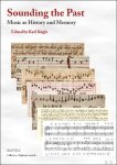 Karl Kügle (ed) - Sounding the Past: Music as History and Memory
