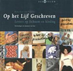 Berkel, Rob & Annemarie van Dam - Op het lijf geschreven. Body, text and fashion letters op lichaam en kleding