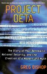 Greg Bishop 303466 - Project Beta The Story Of Paul Bennewitz, National Security, And The Creation Of A Modern UFO Myth