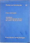 Schneider, Klaus - Handwerk und materialisierte Kultur der Lobi in Burkina Faso