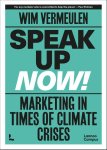 Wim Vermeulen - Speak up now! Marketing in times of a climate crisis