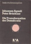 Johannes Agnoli, Peter Brückner - Die Transformation der Demokratie