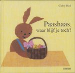 [{:name=>'Coby Hol', :role=>'A01'}] - Paashaas, waar blijf je toch?