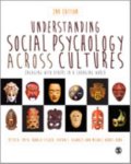 Smith, Ronald Fischer - Understanding Social Psychology Across Cultures: Engaging with Others in a Changing World