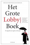 Venetië. Erik van; Luikenaar, Jaap - Het Grote Lobbyboek / de ongeschreven regels van het spel.