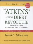 R.C. Atkins 219883 - Dr. Atkins nieuwe dieet revolutie het dieet dat geen hongergevoel geeft en echt werkt