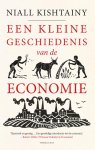 Niall Kishtainy - Een kleine geschiedenis van de economie