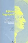 Keijser, J.W. de ... [et al.] - Bijkans begrepen? : feitelijk en vermeend begrip van forensische deskundigenrapportages onder rechters, advocaten en deskundigen.
