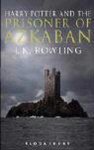 J.K. Rowling, J.K. Rowling - Harry Potter and the Prisoner of Azkaban