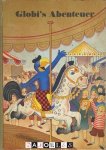 A. Bruggmann, Robert Lips - Globi's Abenteuer an der Chilbi