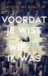 Jacqueline Bublitz - Voordat je wist wie ik was