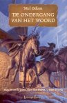Odom, Mel - De Ondergang van het Woord