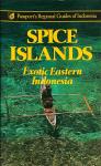 De. Karl Muller - Spice Islands, Exotic Estern Indonesia
