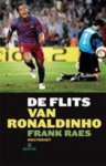 F. Raes - De flits van Ronaldinho
