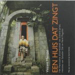 V. Mentzel - Een huis dat zingt het mexicaanse droomkasteel van Edward James, mecenas van Dali & Margritte