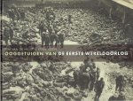 W. van de Hulst, K. Koch - Ooggetuigen van de Eerste Wereldoorlog