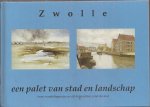 PFEIFER, F. (samenst.) Rients Dijkstra (voorw.) - Zwolle, een palet van stad en landschap twee wandelingen in en vijf fietstochten rond de stad.