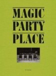 Clarke, CJ - Magic Party Place Magic Party Place
